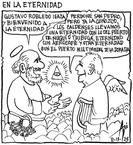 Caricatura 14 de febrero del 2025: Gustavo Robledo Isaza, en la eternidad