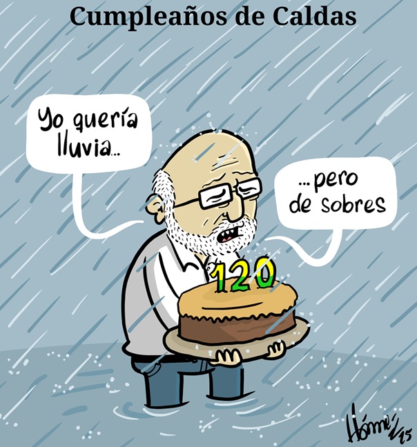 Caricatura 14 de abril del 2025: Cumpleaños 120 de Caldas