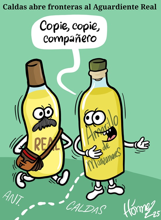 Caricatura 26 de abril del 2025: Caldas abre fronteras al Aguardiente Real de Antioquia