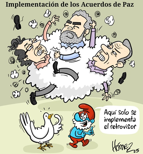 Caricatura 6 de mayo del 2025: Implementación de los Acuerdos de Paz