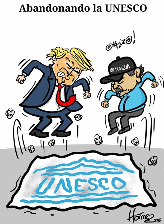 Caricatura 23 de julio del 2025: Abandonando la Unesco