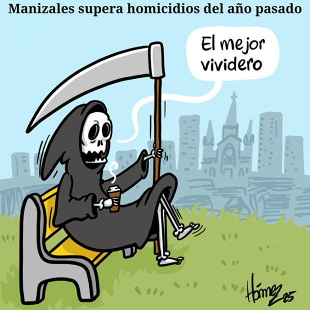 Caricatura 7 de noviembre del 2025: Manizales supera los homicidios del 2024