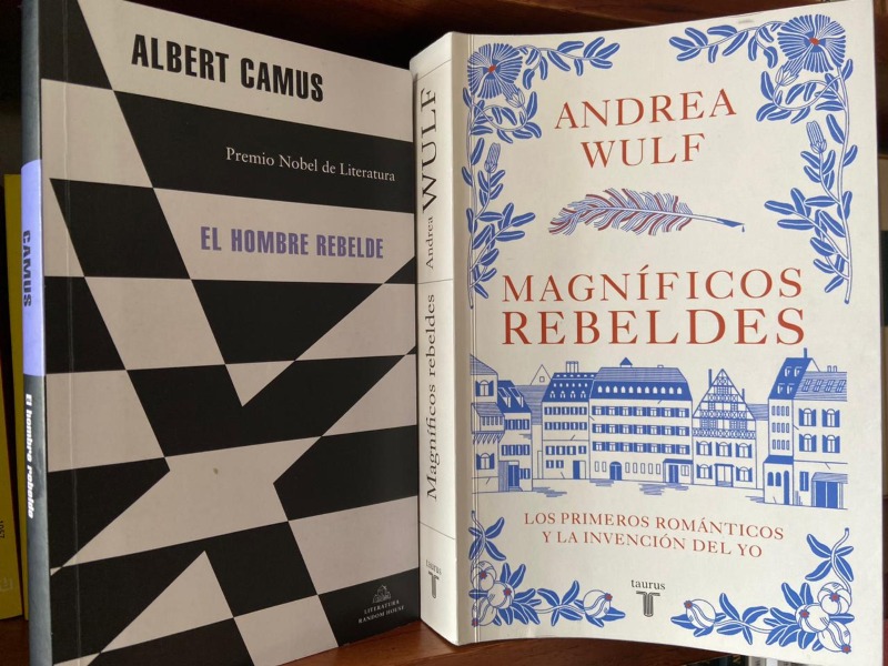 El hombre rebelde, Albert Camus. Magníficos rebeldes, Andrea Wulf.