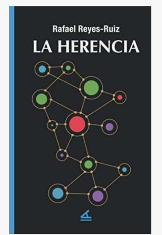 La herencia, del novelista Rafael Reyes-Ruíz, envuelve historias de su familia colombiana.