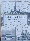 Portada del libro Manizales, la aldea el pueblo, la ciudad.