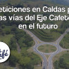 Peticiones en Caldas para las vías del Eje Cafetero en el futuro
