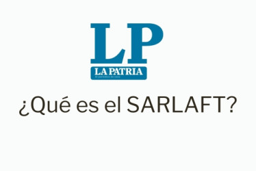 Logo de LA PATRIA. Debajo dice "¿Qué es el SARLAFT?"