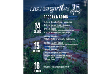 Esta es la programación para los 25 años de Las Margaritas.