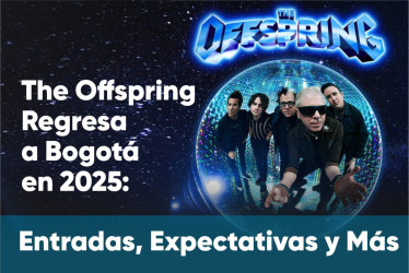 The Offspring en Colombia: detalles del concierto en Bogotá y venta de entradas