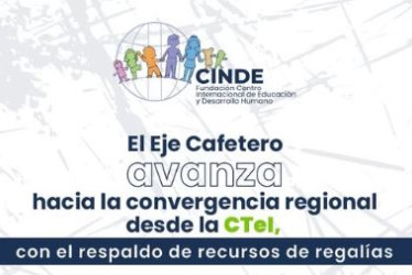 Conozca el proyecto que liderará la Fundación Cinde en 23 municipios del país