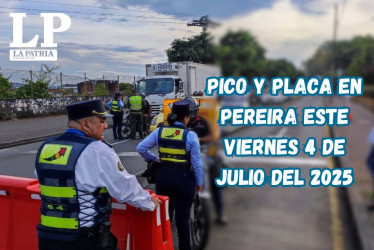 Pico y placa en Pereira (Risaralda) este viernes, 4 de julio del 2025
