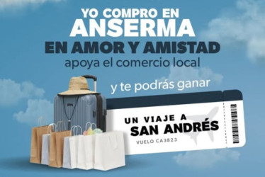 Las personas que realicen compras iguales o superiores a $25.000 entre el 13 y el 27 de septiembre en locales de Anserma pueden ganarse un viaje a San Andrés