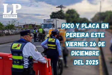 Pico y placa en Pereira (Risaralda) este viernes, 26 de diciembre del 2025
