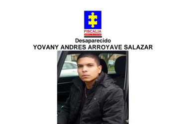 Yovany Andrés Arroyave Salazar, de 24 años de edad, a quien vieron por última vez el pasado 8 de febrero.