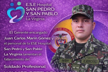 El uniformado, quien hacía parte de las fuerzas especiales “Capellán”, era hermano de Johana Petevi Pantoja, auxiliar de enfermería de la institución,