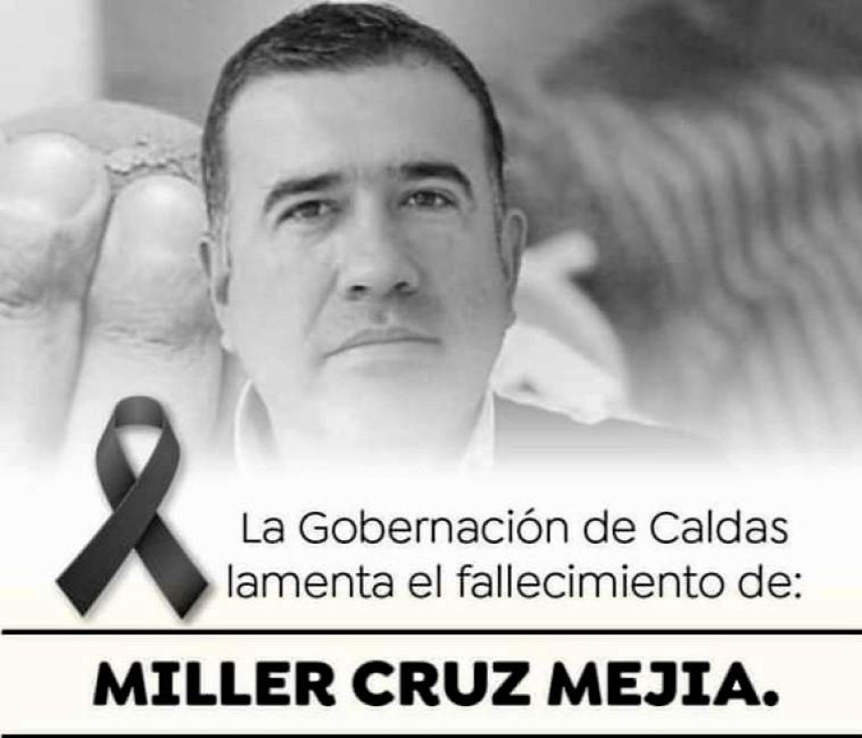 Foto | Cortesía | LA PATRIA En la Gobernación de Caldas lamentan la muerte repentina de Miller Cruz Mejía, funcionario de la Secretaría de Vivienda de Caldas, quien además fue gerente de Promueve Más. Cruz era especialista en gerencia financiera y fue director ejecutivo y financiero de la Cruz Roja Colombiana - Seccional Quindío.