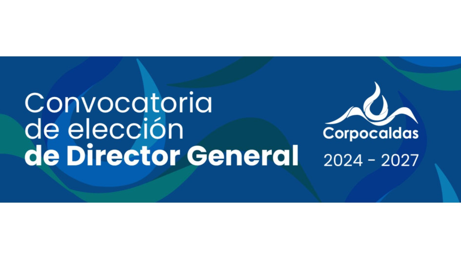 El nuevo director general de Corpocaldas ostentará el cargo del 1 de enero del 2024 al 31 de diciembre del 2027.