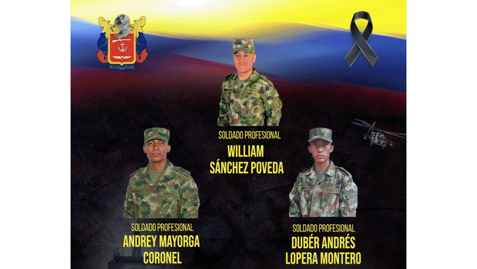 Los soldados Andrey Mayorga Coronel y Dúber Andrés Lopera Montero fueron asesinados en Anorí (Antioquia). William Sánchez Poveda, en Santander de Quilichao (Cauca).