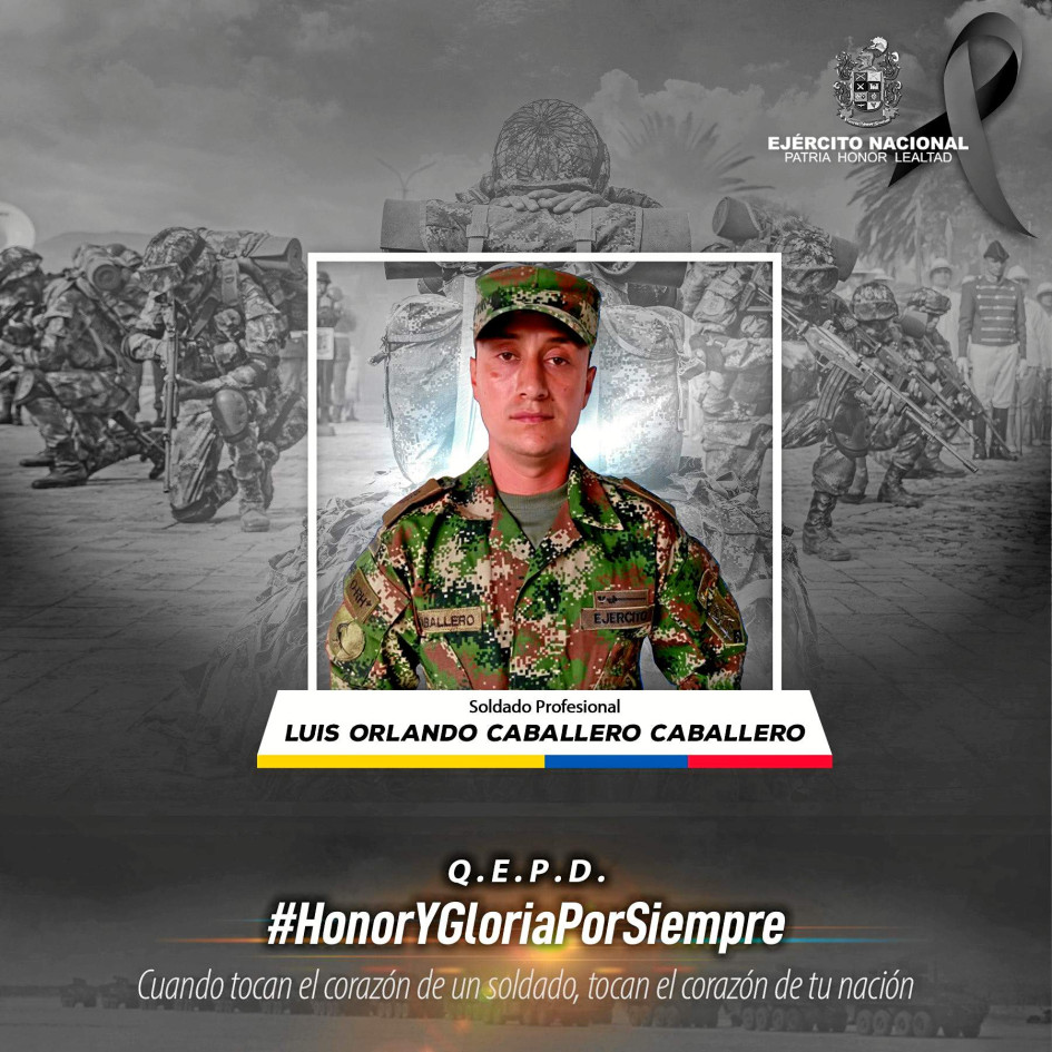 El soldado que murió fue identificado como Luis Orlando Caballero Caballero.