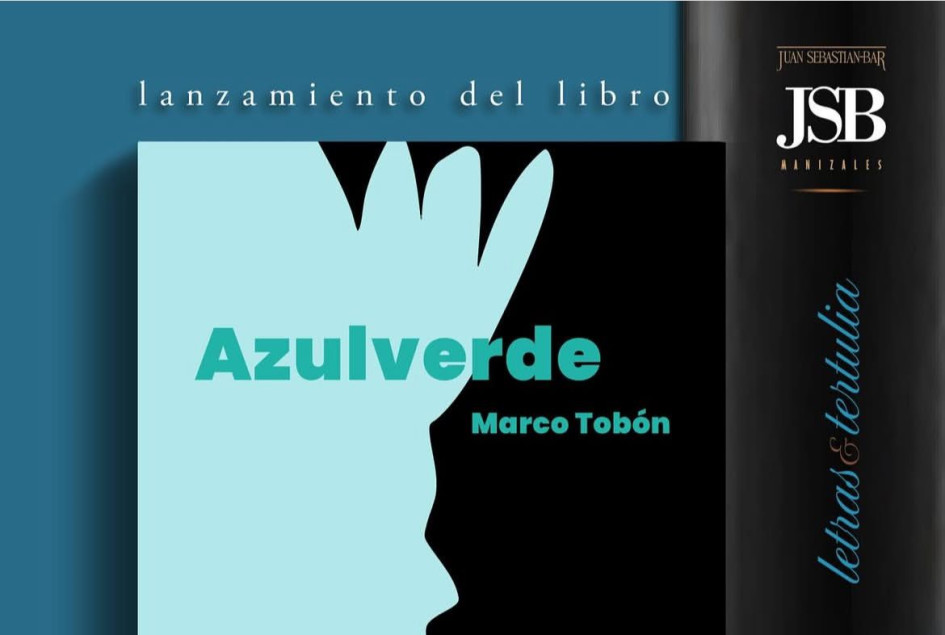 Llega el lanzamiento del libro Azulverde, Marco Tobón en un bar de Manizales 