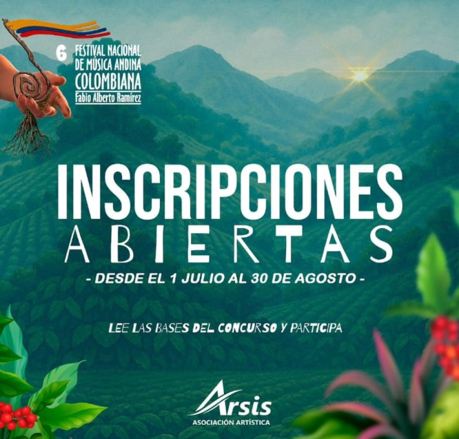 Ya están abiertas las inscripciones al VI Festival de Música Andina Colombiana en Manizales, participe.