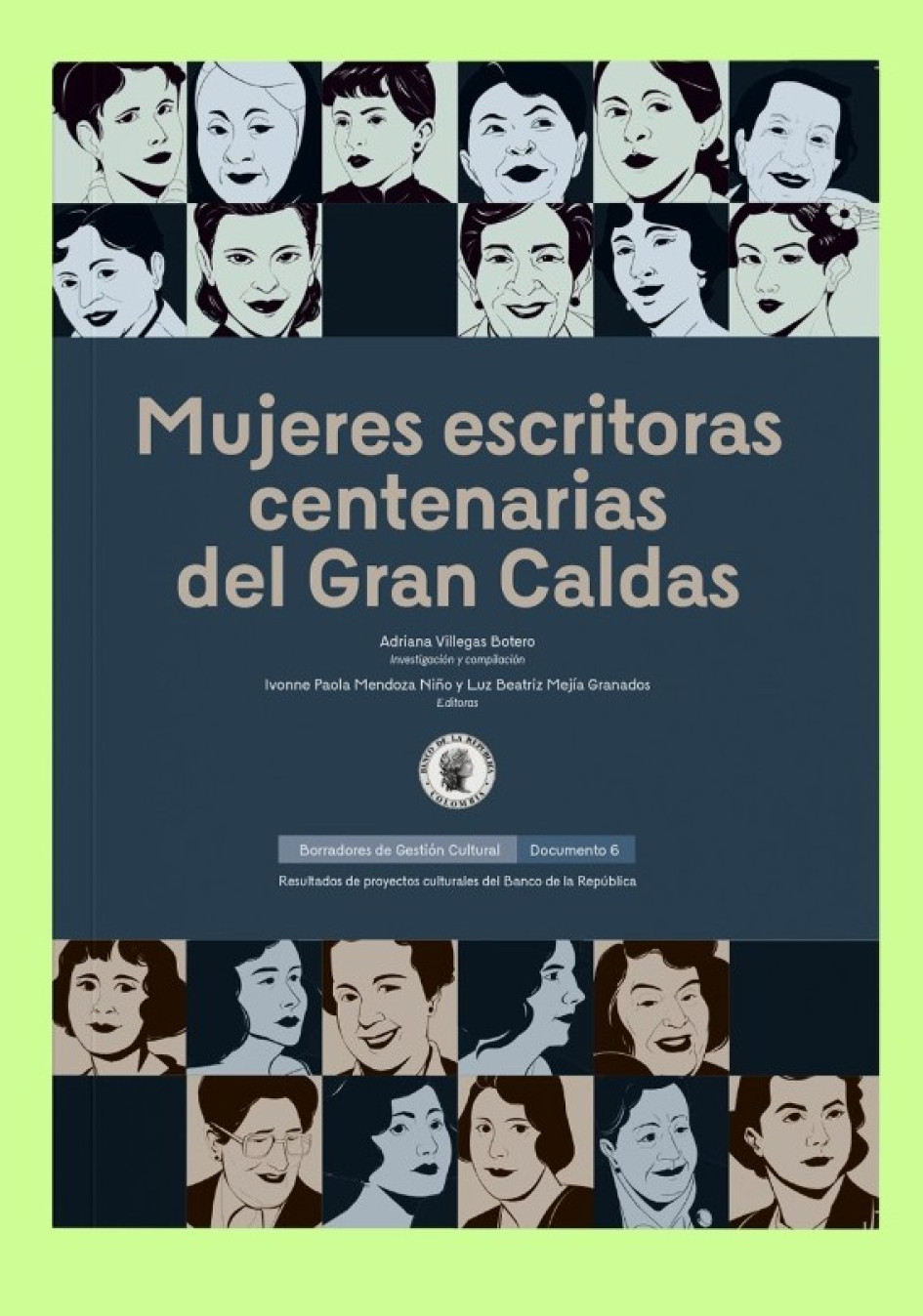 El Banco de la República en la Filbo 2026: un homenaje a las escritoras centenarias del Gran Caldas. 