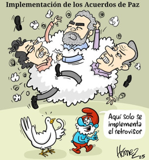 Caricatura 6 de mayo del 2025: Implementación de los Acuerdos de Paz