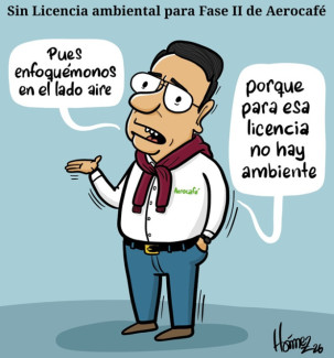 Caricatura 7 de enero del 2026: Sin licencia ambiental para fase II de Aerocafé